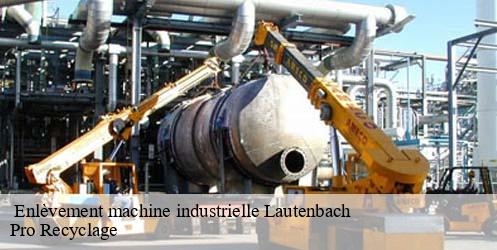  Enlèvement machine industrielle  lautenbach-68610 Pro Recyclage 