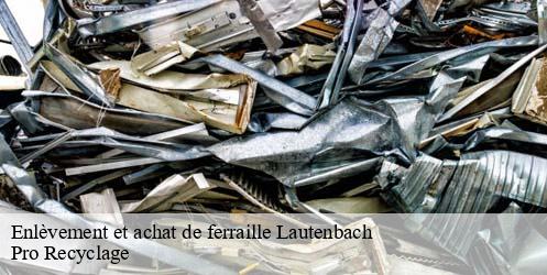 Enlèvement et achat de ferraille  lautenbach-68610 Pro Recyclage 