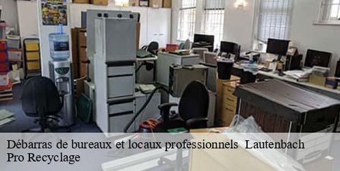 Débarras de bureaux et locaux professionnels lautenbach-68610 Pro Recyclage