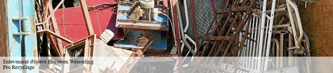 Enlevement d'épave husseren-wesserling-68470 Pro Recyclage