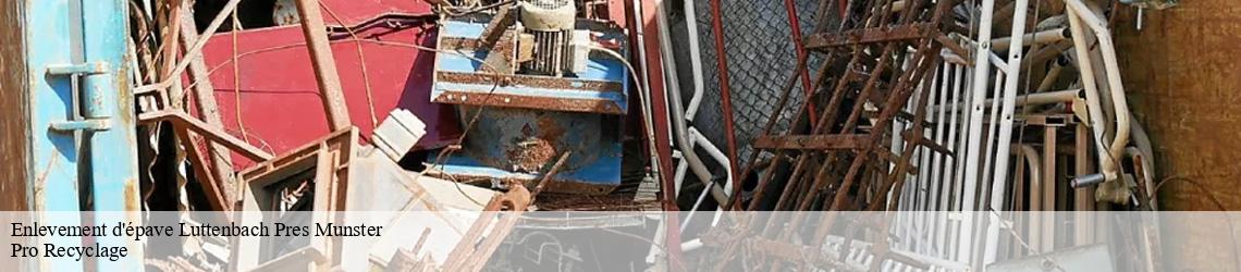 Enlevement d'épave luttenbach-pres-munster-68140 Pro Recyclage